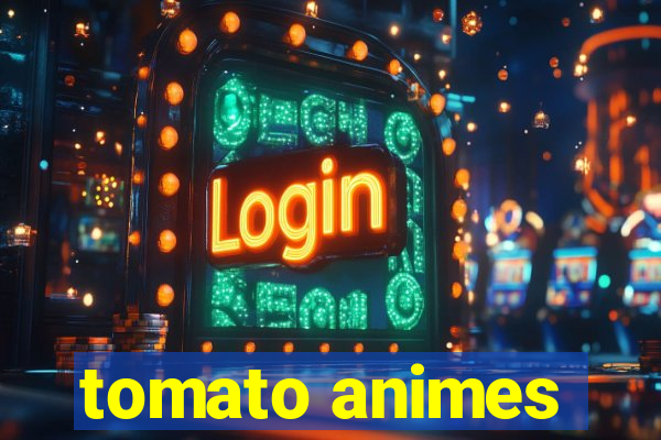 tomato animes